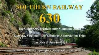 preview picture of video 'Southern Railway #630 - Roanoke, Radford & Christiansburg Mountain Grade - XL'