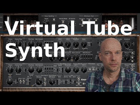 Knifonium - virtual tube synth