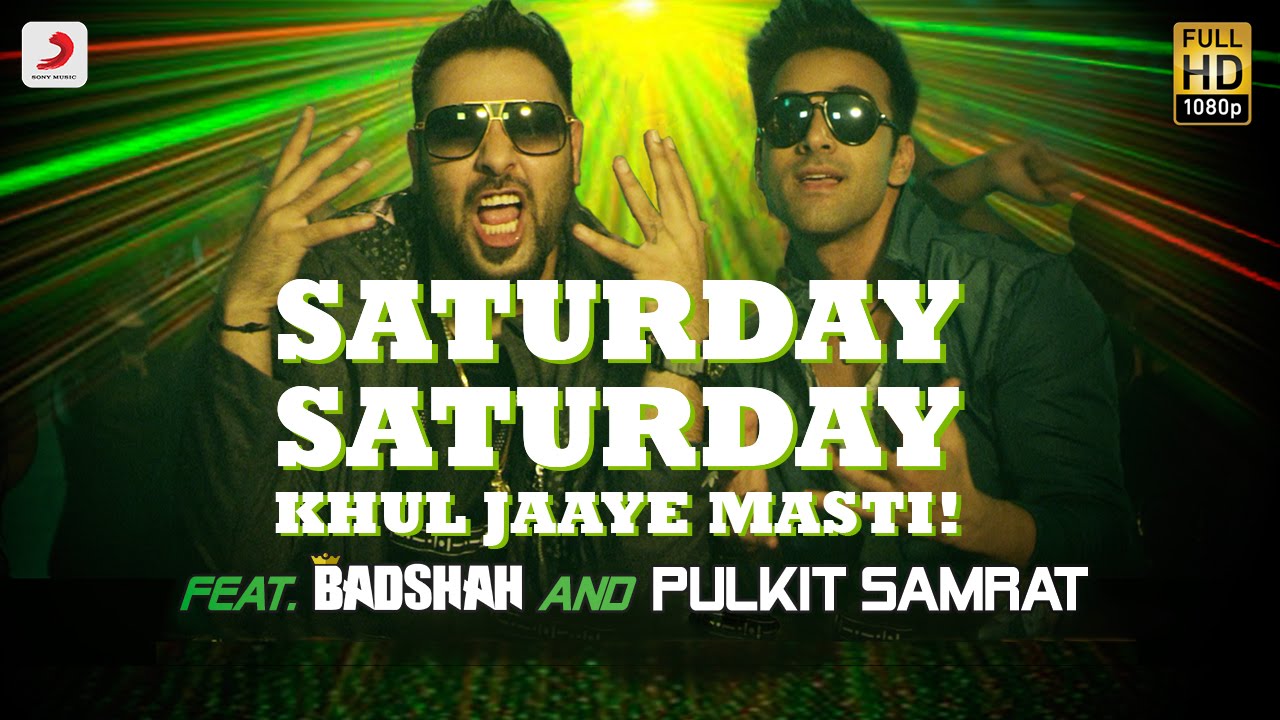 Saturday Saturday (Khul Jaaye Masti) Lyrics | Saturday Saturday (Khul Jaaye Masti) | Aastha Gill, Badshaah, Arjun Kanungo | Badshaah, Bharatt Saurabh