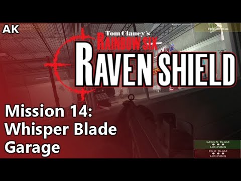 Rainbow Six: Raven Shield - Mission 14 - Whisper Blade (Garage)