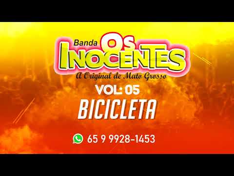 BANDA OS INOCENTES - BICICLETA