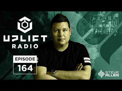 Steve Allen Pres Uplift 164 - [Trance Playlist]