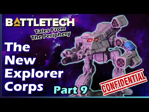 Battletech: The New Explorer Corps - Part 9 - Dual Opportunity