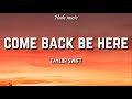 Taylor Swift Come Back Be Here Lyrics