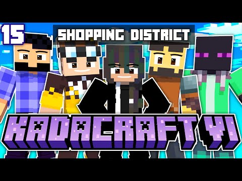 Kadacraft 6 Ep.15 - Shopping District Ni Mayor @BeeBuYog !