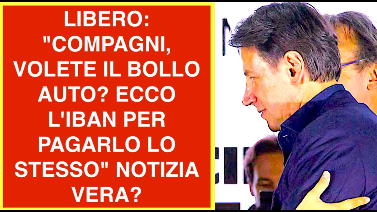 LIBERO: "COMPAGNI, VOLETE IL BOLLO AUTO? ECCO L'IBAN PER PAGARLO LO STESSO" NOTIZIA VERA?