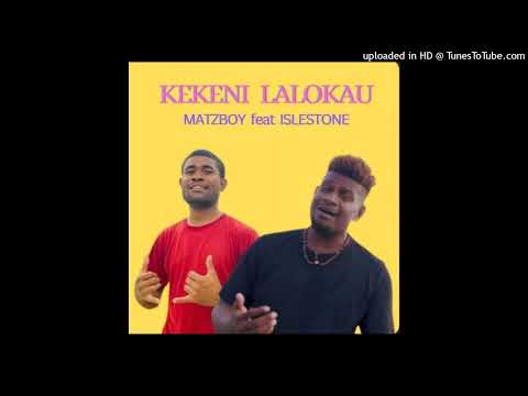 Islestone feats. Matzboy (Kekeni lalokau) 2024