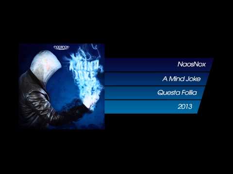 NaosNox - Questa Follia