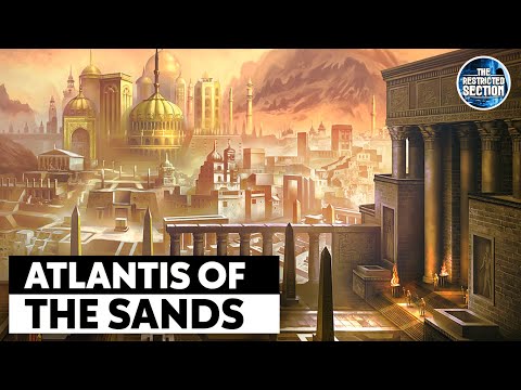 Iram: The Lost City Of Giants | Atlantis Of The Sands