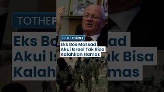 Kebenaran Pahit Israel, Eks-Bos Mossad: Hamas dan PIJ Tak Akan Dikalahkan oleh Agresi Militer Israel