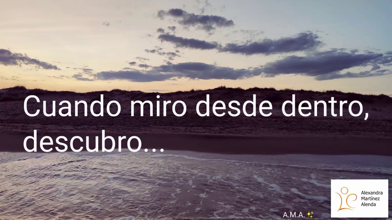 <b>Pregunta 20:</b> Cuando miro desde dentro descubro…