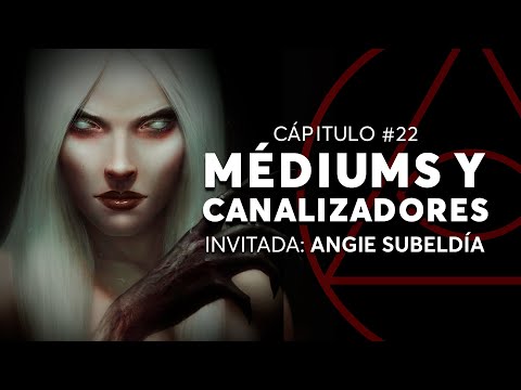 #22 - MÉDIUMS Y CANALIZADORES | Invitada: Angie Subeldía