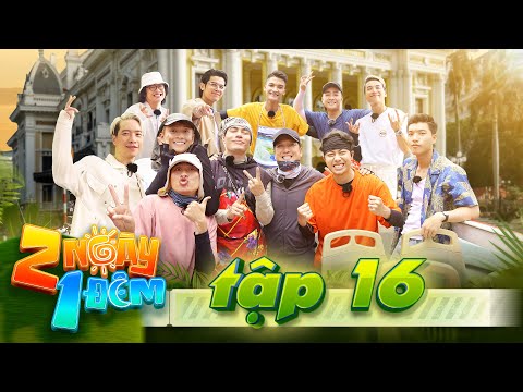 2 Ngày 1 Đêm Việt Nam | Tập 16: Trường Giang "tuyệt vọng" với cú trượt định mệnh của Dương Lâm