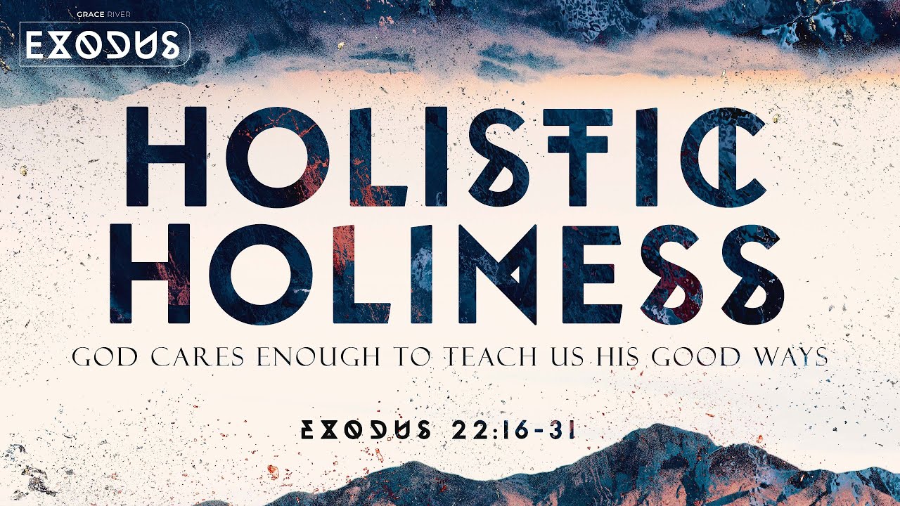 Holistic Holiness