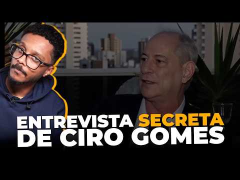 ENTREVISTA (NO ESCURINHO) COM CIRO GOMES