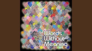 Words Without Meaning