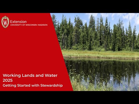 Working Lands and Water, 2025 Getting Started with Stewardship