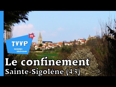 Le confinement à STE-SIGOLÈNE - TVVP