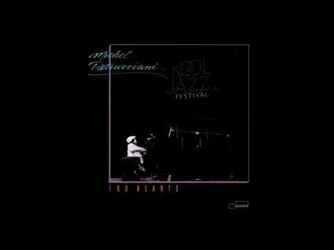 Michel Petrucciani - 100 Hearts (Full Album)