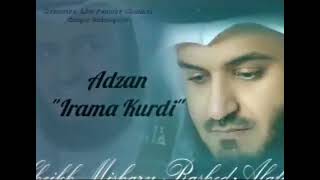 Download lagu Mishary Rashid - Adzan Sedih Irama Kurdi mp3