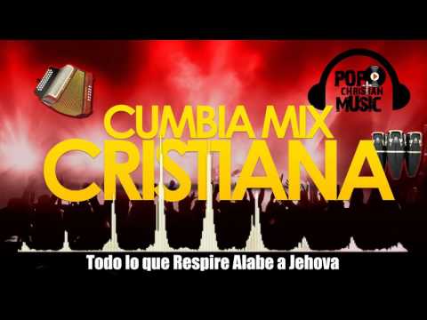 Cumbia Mix Cristiana 1 (Pop Christian Music Ministry)