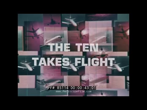THE DC-10 TAKES FLIGHT  MCDONNELL DOUGLAS CORPORATION PROMOTIONAL FILM  85114