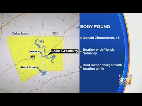 Searchers Find Body Of Missing Boater In Lake Granbury; Boat Owner Reportedly Arrested For Being Int