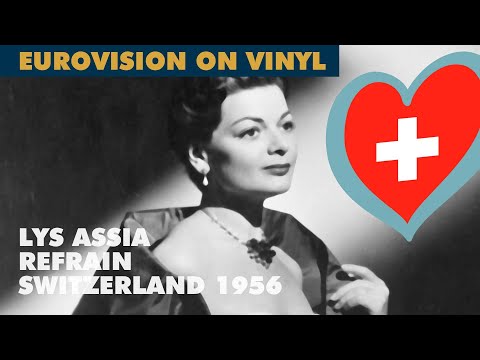 REFRAIN - LYS ASSIA (Switzerland 1956 - Eurovision on Vinyl)