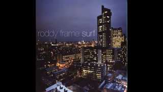 Roddy Frame - Surf