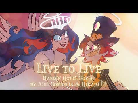 【COVER】Live to Live - Hazbin Hotel / Airi Cordelia & Hikari U