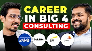 How to get into Big 4 Consulting roles | Salary after MBA
