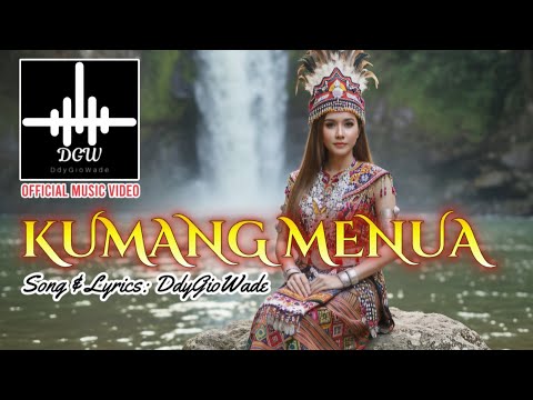 KUMANG MENUA | Lagu Iban | Official Music Video