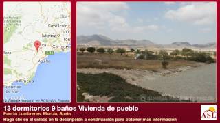 preview picture of video '13 dormitorios 9 baños Vivienda de pueblo se Vende en Puerto Lumbreras, Murcia, Spain'