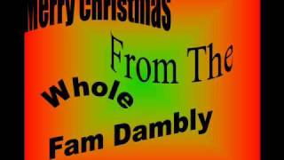 merry christmas from the whole fam damily