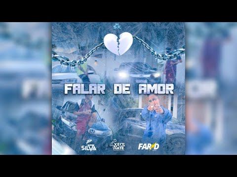 Falar de Amor - PehSilva feat. Faryd Makaveli (Oficial Vídeo Music)