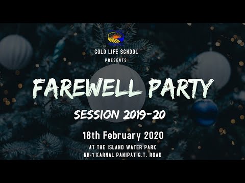 Gold Life School Farewell Party 2019-20 II Best Farewell Party Ever II दीक्षांत समारोह 2019-20