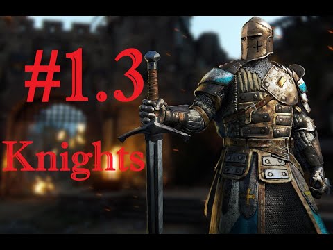 Chapter 1 Knights | 3 | The Blackstone Legion | Story Mode | For Honor Gameplay  Walkthrough 4