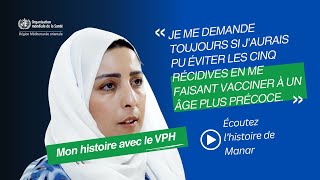 Mon expérience avec le papillomavirus : Un parcours face au cancer du col de l’utérus