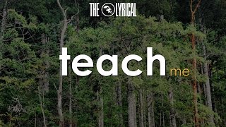 The Lyrical - Teach Me (OFFICIAL)