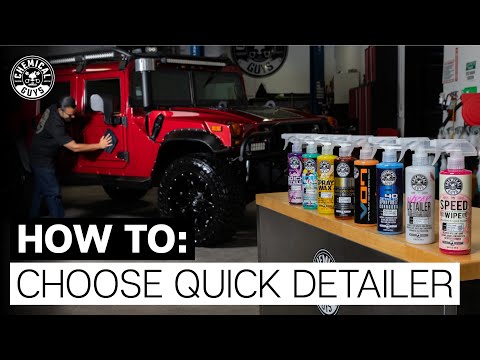 How To Choose The Best Quick Detailer! - Chemical Guys