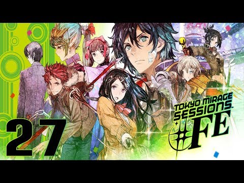 Tokyo Mirage Sessions #FE Blind Playthrough with Chaos part 27: Camera Maze Land