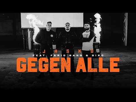 Jasko feat. Farid Bang & SIPO - GEGEN ALLE  [ official Video ]