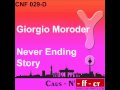 Giorgio Moroder - Never Ending Story (CNF 029 ...