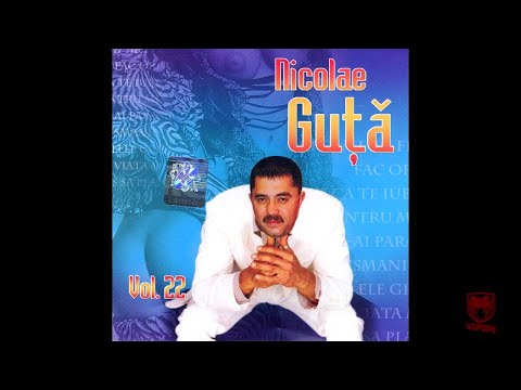 Nicolae Guta - Tu esti viata pentru mine