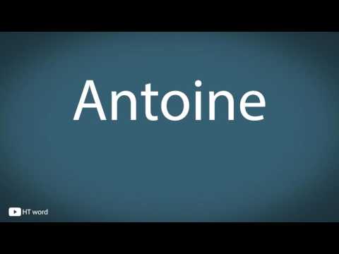 How to pronounce Antoine
