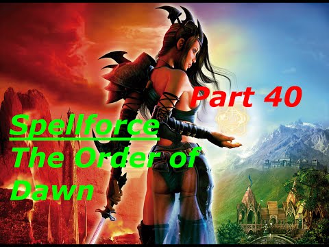 Let´s Play Spellforce Platinum Part 40 - Rache für Tanar