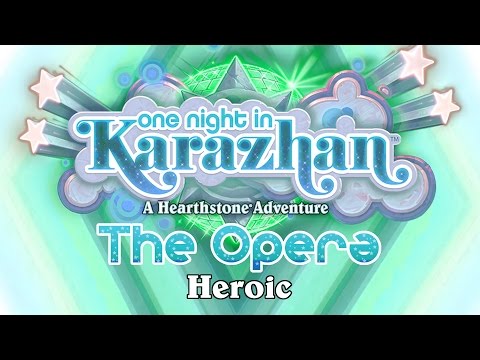 Hearthstone: Karazhan Playthrough - The Opera Heroic