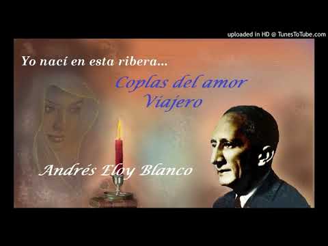 Coplas del Amor Viajero . Andrés Eloy Blanco