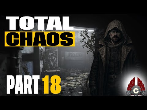 Total Chaos | Part 18