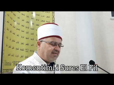 Komentimi i Sures El Fil | Hoxhë Ali ef. Sadiku